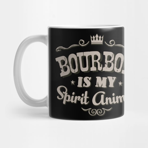 Vintage Bourbon is my Spirit Animal Gift Idea Men Women by Your Funny Gifts